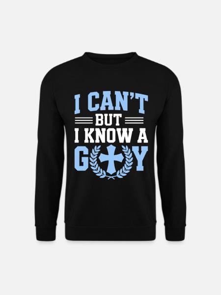 I can't, I know God - Unisex Sweatshirt - black