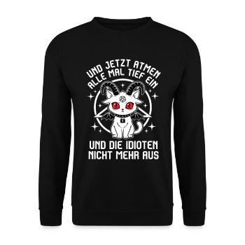 Prenez une grande inspiration – ne expirez pas, idiots - Sweat-shirt Unisexe - noir - Devant - Alina (178cm) & Michal (187cm)