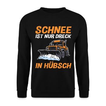 Schneeräumer SCHNEE IST NUR DRECK IN HÜBSCH - Unisex Pullover - Schwarz - Vorne - Alina (178cm) & Michal (187cm)
