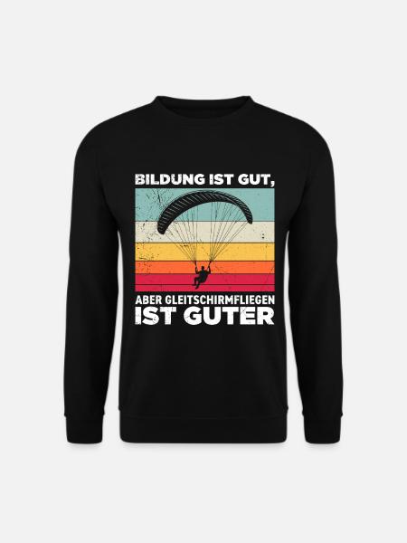 Paraglider EDUCATION IS GOOD PARAGLIDING - Unisex Sweatshirt - black