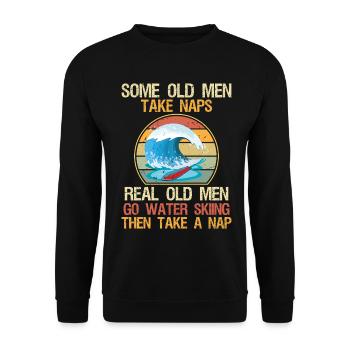 Some Old Men Take Naps Grandpa Water Ski Waterski - Unisex Sweatshirt - black - Front - Alina (178cm) & Michal (187cm)