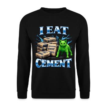 I Eat Cement I Eat Cement Cat - Unisex Sweatshirt - black - Front - Alina (178cm) & Michal (187cm)