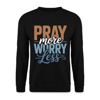 Pray More Worry Less - Unisex Sweatshirt - black - Front - Alina (178cm) & Michal (187cm)