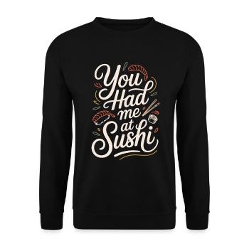 Sushi Tu m’as eu à Sushi Amoureux de la Cuisine Japonaise - Sweat-shirt Unisexe - noir - Devant - Alina (178cm) & Michal (187cm)