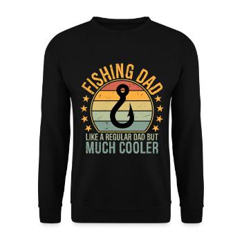 Fishing Dad Like A Regular Dad But Much Cooler - Unisex Sweatshirt - black - Front - Alina (178cm) & Michal (187cm)