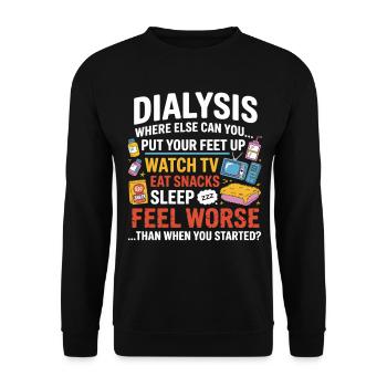 Dialysis Everyday Life: Feet Up TV Snacks - Unisex Sweatshirt - black - Front - Alina (178cm) & Michal (187cm)