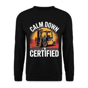 Lustiger Gabelstapler, beruhig dich, ich bin zertifiziert - Unisex Pullover - Schwarz - Vorne - Alina (178cm) & Michal (187cm)