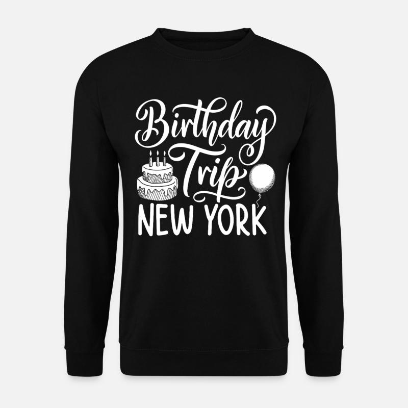 New York Birthday Trip - Unisex Sweatshirt - black