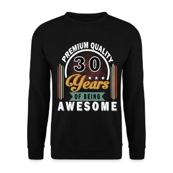 30 ans d’anniversaire génial - Sweat-shirt Unisexe - noir - Devant - Alina (178cm) & Michal (187cm)