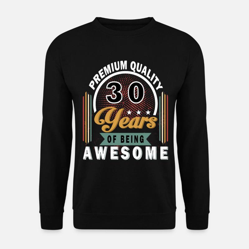 30 Years Awesome Anniversary - Unisex Sweatshirt - black