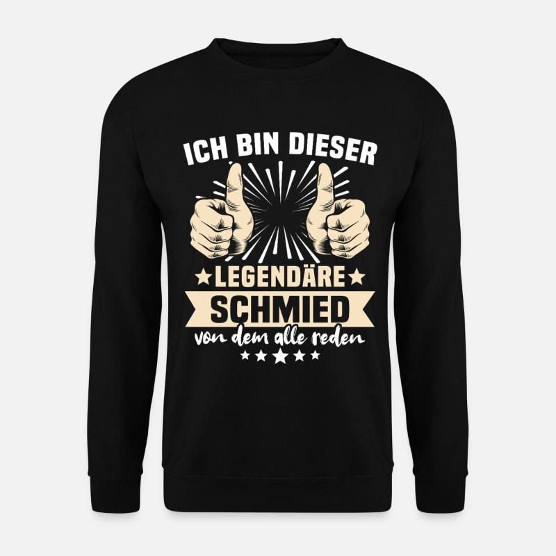 Schmied Sprüche - Unisex Pullover - Schwarz