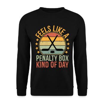 Feels Like A Penalty Box Kind of Day Funny Hockey - Unisex Sweatshirt - black - Front - Alina (178cm) & Michal (187cm)
