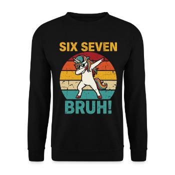 Six Seven Bruh! – Cool dabbing unicorn meme - Unisex Sweatshirt - black - Front - Alina (178cm) & Michal (187cm)