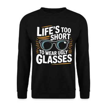 Leben zu Kurz für Hässliche Brillen - Unisex Pullover - Schwarz - Vorne - Alina (178cm) & Michal (187cm)