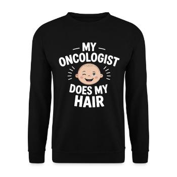 Mein Onkologe macht mein Haar - Unisex Pullover - Schwarz - Vorne - Alina (178cm) & Michal (187cm)