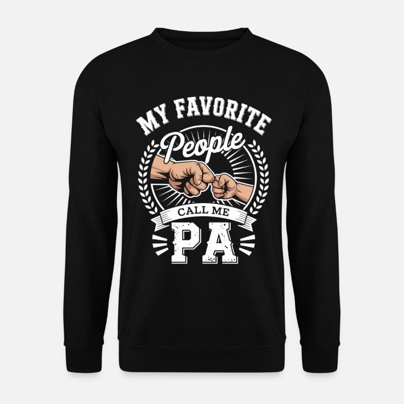 Mon père préféré appelle-moi PA - Sweat-shirt Unisexe - noir
