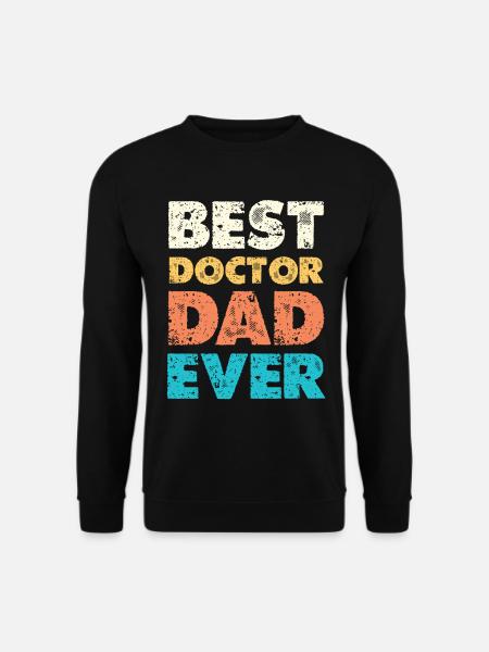 Best Doctor Dad Ever - Unisex Sweatshirt - black
