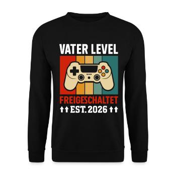 Gambler Dad FATHER LEVEL UNLOCKED EST 2026 - Unisex Sweatshirt - black - Front - Alina (178cm) & Michal (187cm)