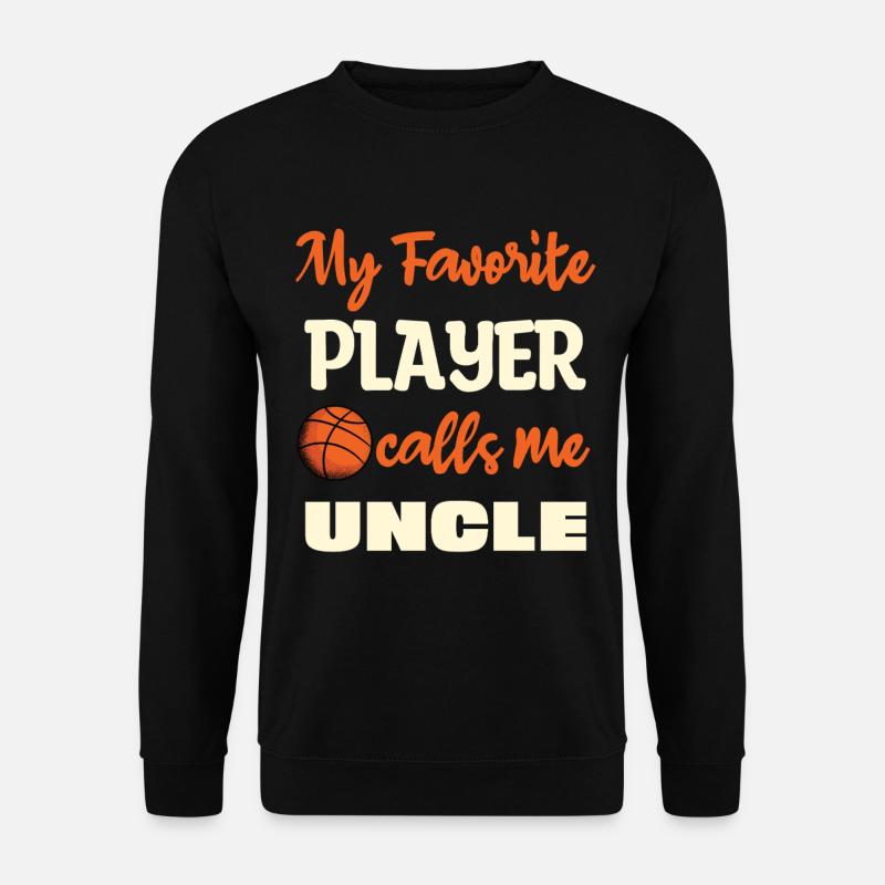 Mon joueur préféré m’appelle oncle - Sweat-shirt Unisexe - noir