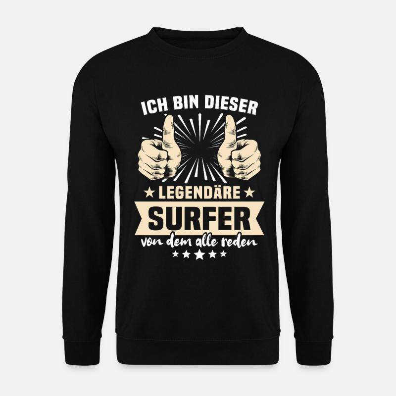 Surfer Sprüche - Unisex Pullover - Schwarz