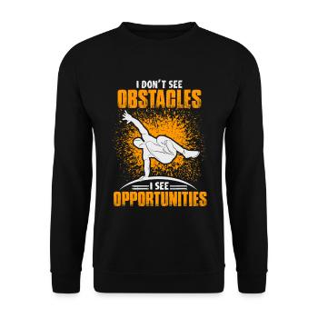 Parkour Ich sehe keine Hindernisse Ich sehe Chancen - Unisex Pullover - Schwarz - Vorne - Alina (178cm) & Michal (187cm)