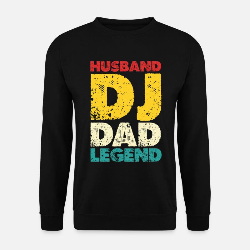 Husband DJ Dad Legende - Unisex Pullover - Schwarz