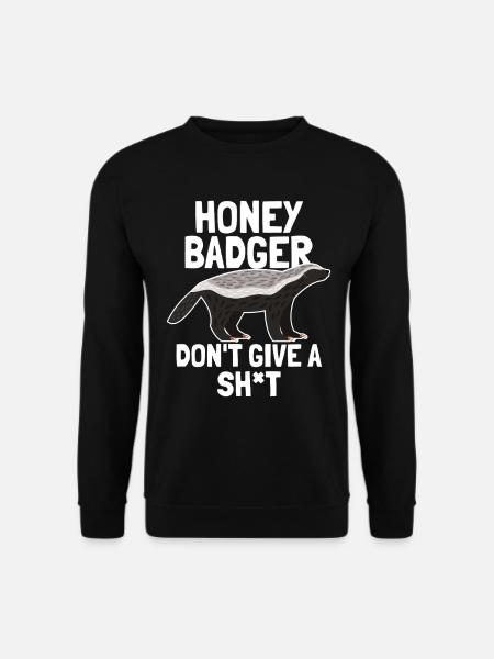 Honey Badger Give A Shit - Unisex Sweatshirt - black