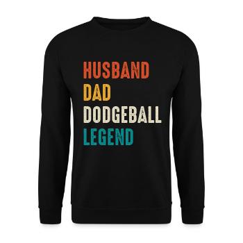 Dodgeball Legend: Husband Dad - Unisex Sweatshirt - black - Front - Alina (178cm) & Michal (187cm)