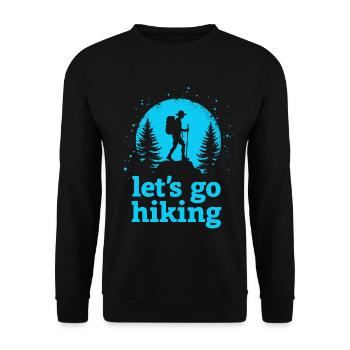 Let's go hiking mountaineer hiker silhouette - Unisex Sweatshirt - black - Front - Alina (178cm) & Michal (187cm)