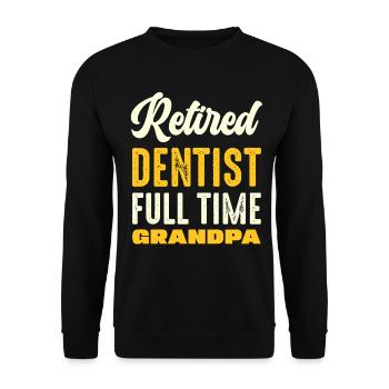 Retired Dentist Grandpa Vintage Typography - Unisex Pullover - Schwarz - Vorne - Alina (178cm) & Michal (187cm)