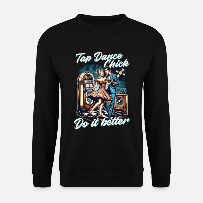 Stepptanz Stepptänzerin - Unisex Pullover - Schwarz