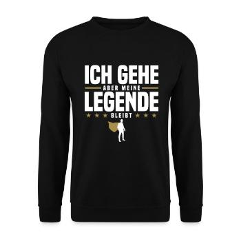 But my legend remains - Unisex Sweatshirt - black - Front - Alina (178cm) & Michal (187cm)