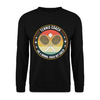 Tennis Coach Like A Normal Coach But Cooler - Unisex Sweatshirt - black - Front - Alina (178cm) & Michal (187cm)