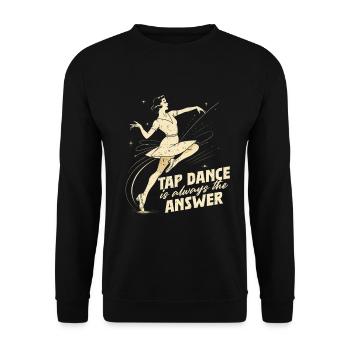 Stepptanz Stepptänzer Stepptänzerin Stepper - Unisex Pullover - Schwarz - Vorne - Alina (178cm) & Michal (187cm)