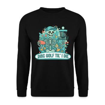 Disc Golf Til I Die Skeleton Lustiger Disc-Golfer - Unisex Pullover - Schwarz - Vorne - Alina (178cm) & Michal (187cm)