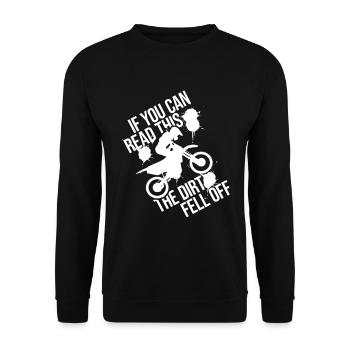 If You Can Read This The Dirt Fell Off - Unisex Sweatshirt - black - Front - Alina (178cm) & Michal (187cm)