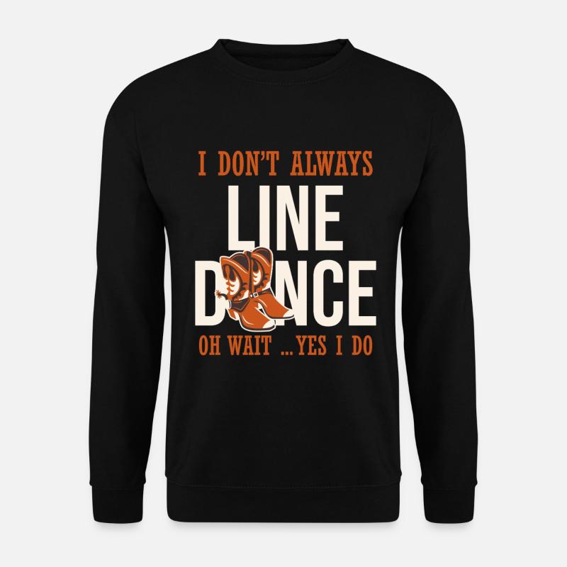 Ich tanze nicht immer Line Dance - Unisex Pullover - Schwarz