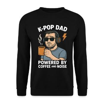 K Pop Dad Powered By Coffee And Noise - Unisex Sweatshirt - black - Front - Alina (178cm) & Michal (187cm)