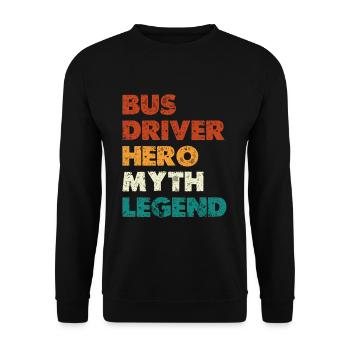 Busfahrer Held Mythos Legende - Unisex Pullover - Schwarz - Vorne - Alina (178cm) & Michal (187cm)