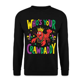 Wer ist dein Crawdaddy Lustiger Mardi Gras - Unisex Pullover - Schwarz - Vorne - Alina (178cm) & Michal (187cm)