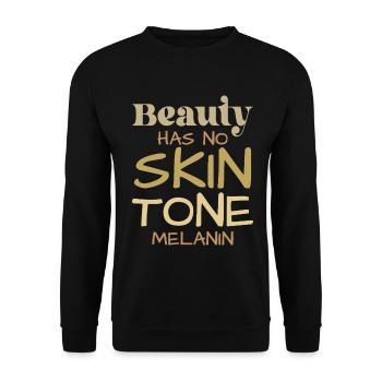 Beauty knows no skin tone - Unisex Sweatshirt - black - Front - Alina (178cm) & Michal (187cm)