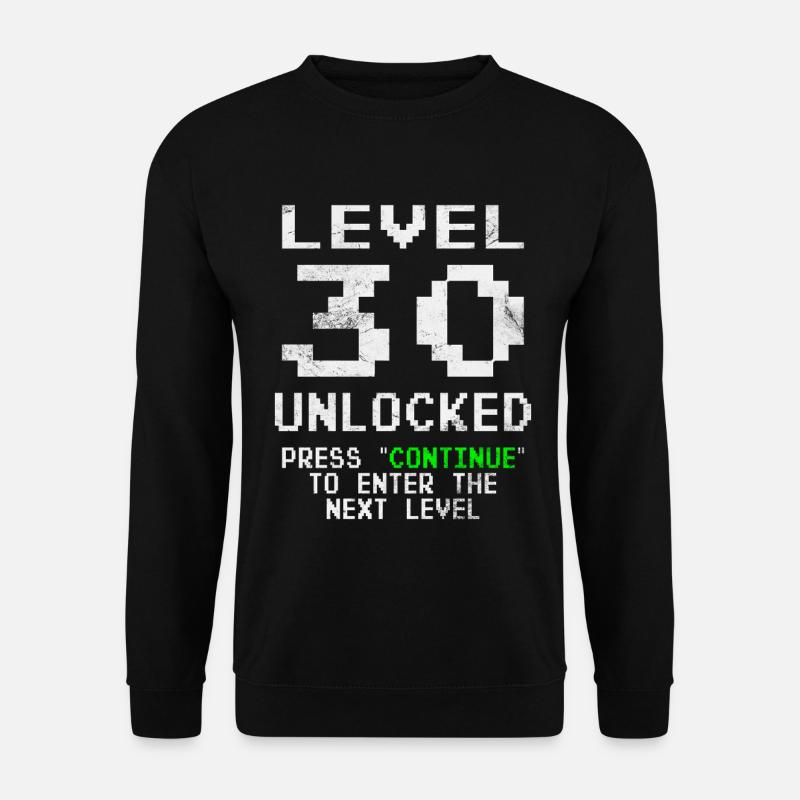 Niveau 30 débloqué - Sweat-shirt Unisexe - noir