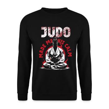 Judo Made Me This Calm Kampfsport - Unisex Pullover - Schwarz - Vorne - Alina (178cm) & Michal (187cm)