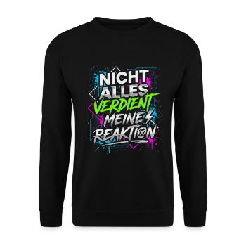 Nicht alles verdient meine Reaktion - Unisex Pullover - Schwarz - Vorne - Alina (178cm) & Michal (187cm)