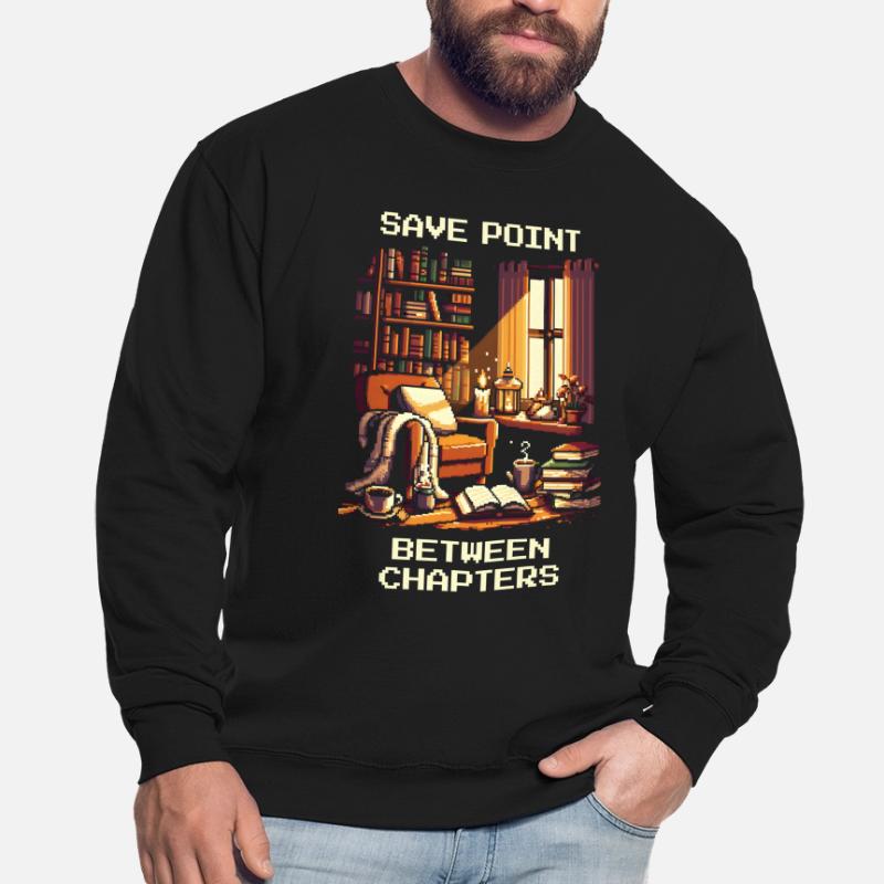 Savepoint Between Chapters | Reading pause reading Unisex Sweatshirt