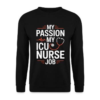 ICU Nurse My Passion My ICU Acute Care Nurse - Unisex Pullover - Schwarz - Vorne - Alina (178cm) & Michal (187cm)