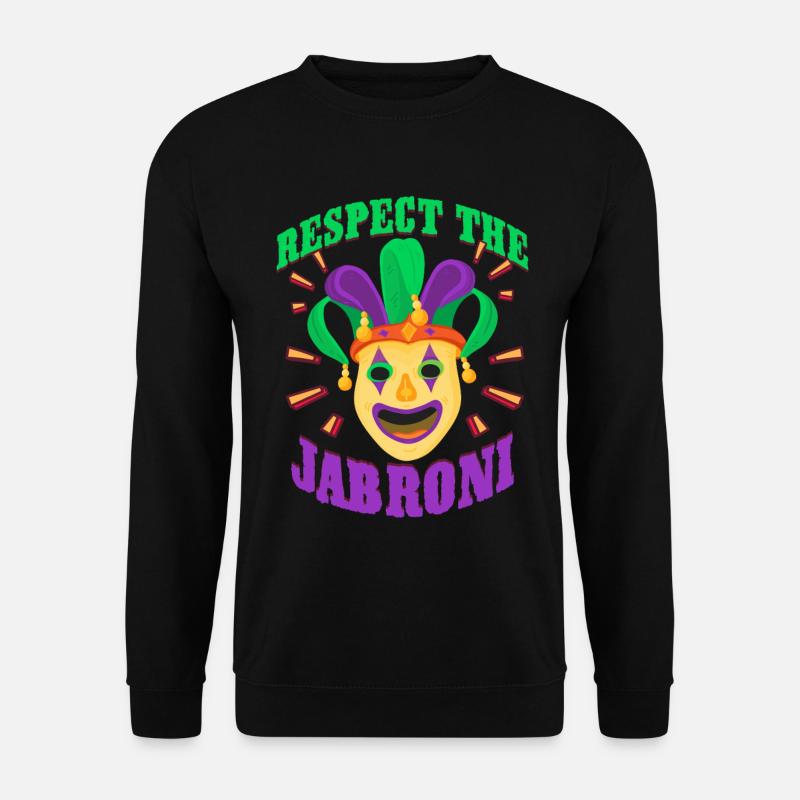 Respect The Jabroni - Unisex Pullover - Schwarz