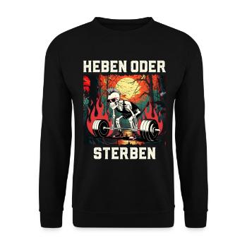 Kraftsportler HEBEN ODER STERBEN Lustiges - Unisex Pullover - Schwarz - Vorne - Alina (178cm) & Michal (187cm)