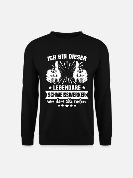 Welding Worker Legend - Unisex Sweatshirt - black