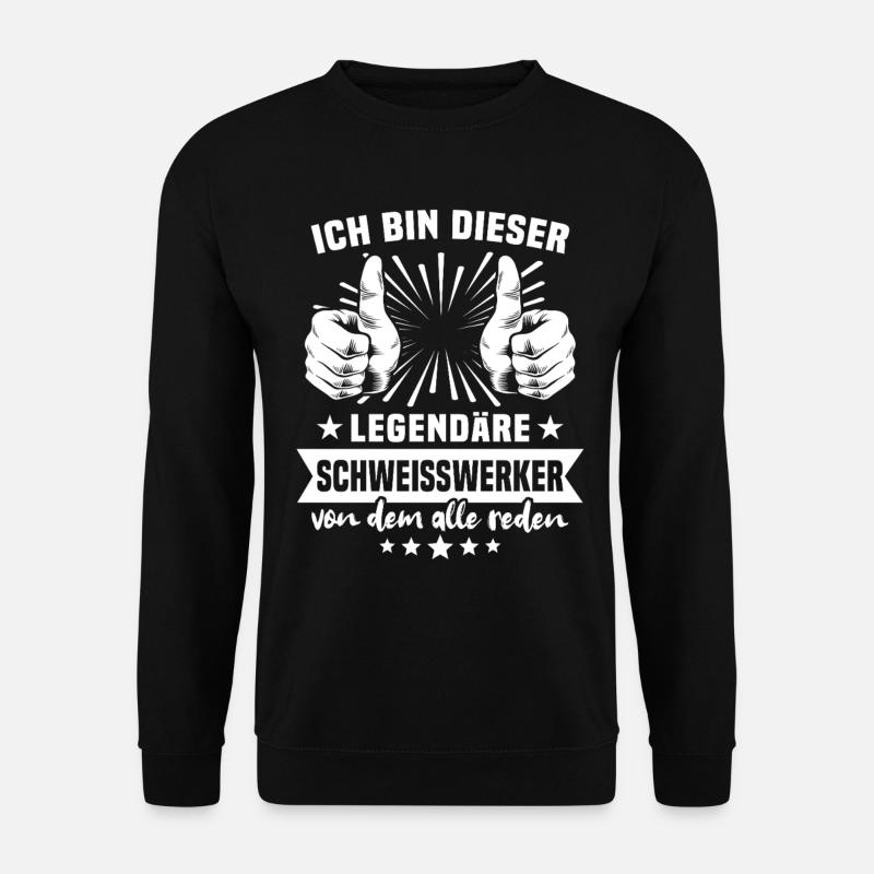 Welding Worker Legend - Unisex Sweatshirt - black